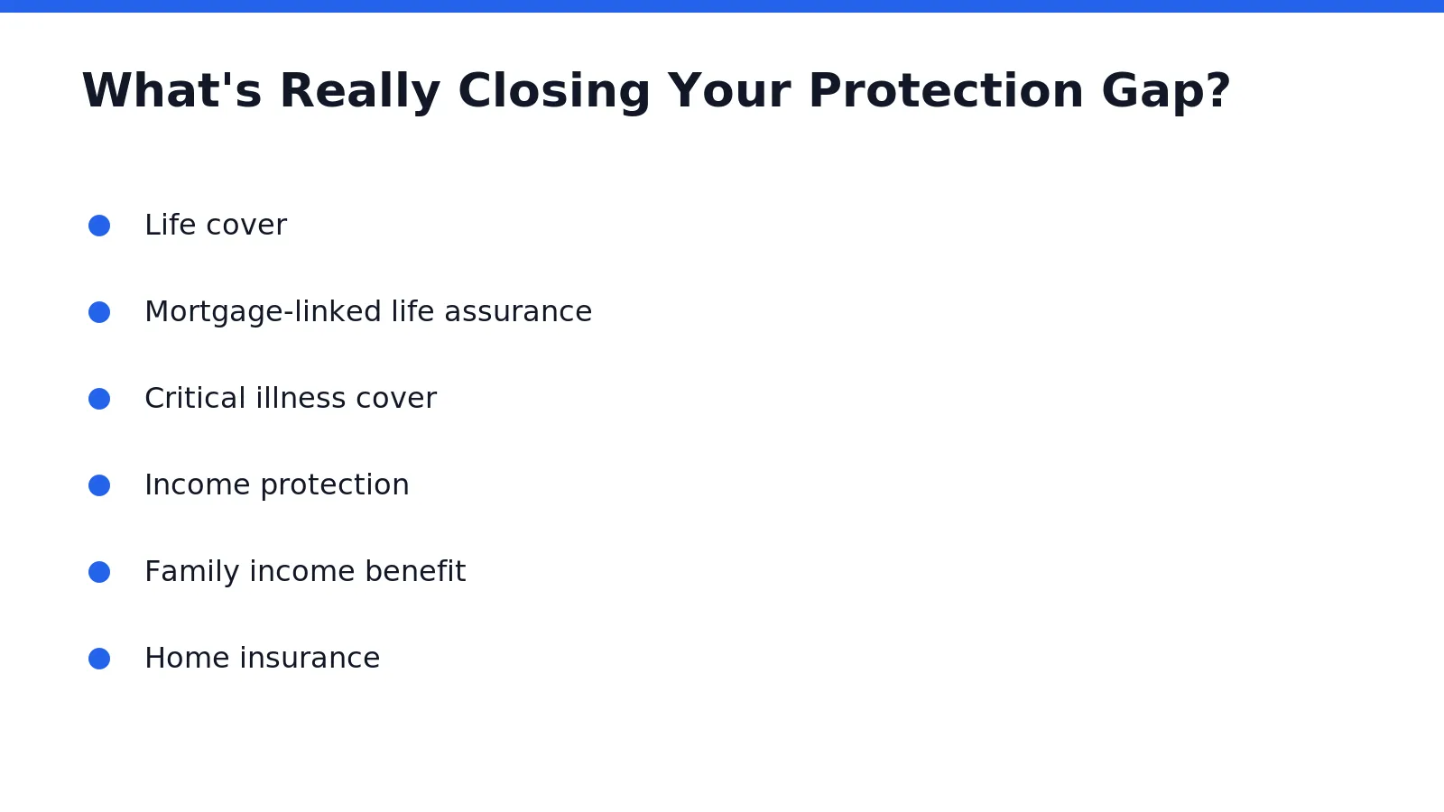 Closing a protection gap starts with pairing mortgage advice and insurance planning under one roof